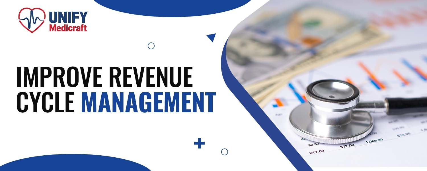 Improve Revenue Cycle Management